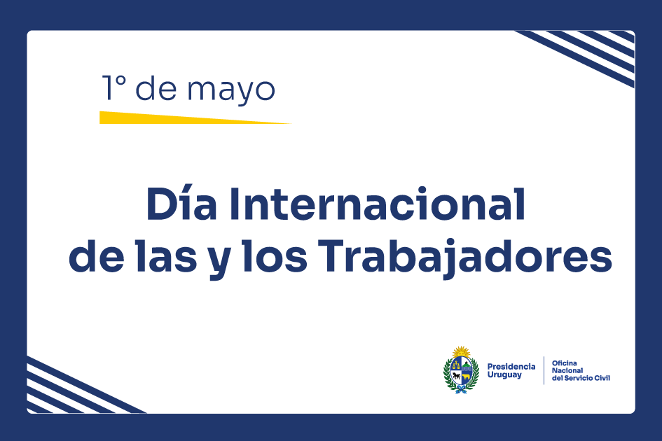 Día Internacional de las y los Trabajadores Placa con el texto "Día Internacional de las y los Trabajadores"
