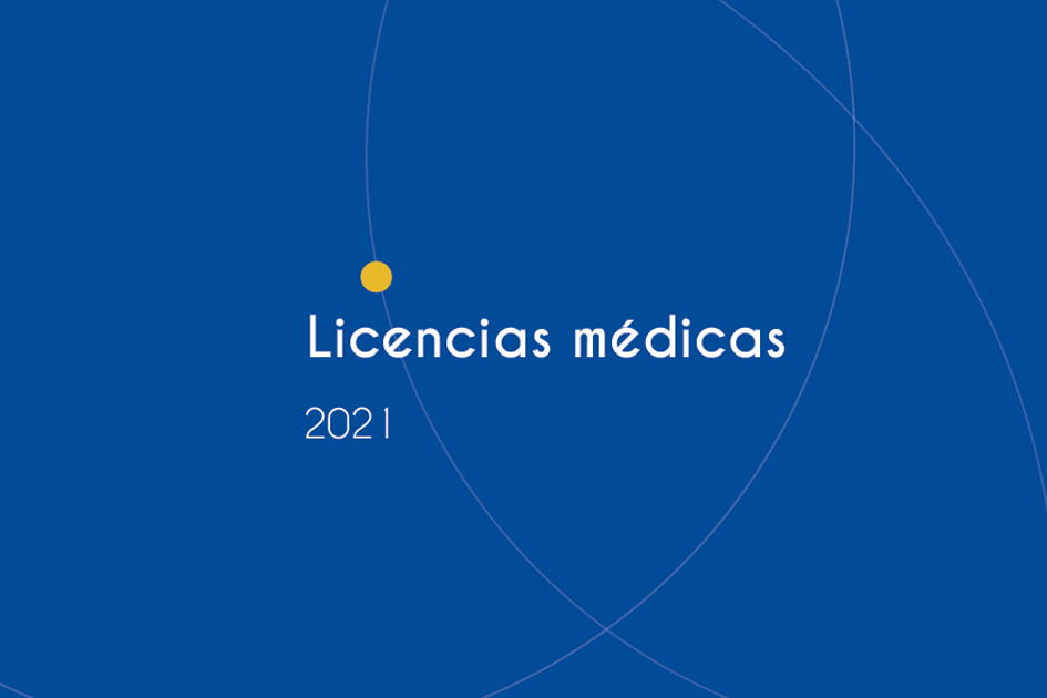 Tapa del informe con el texto "Licencias médicas, 2021"