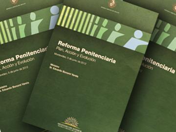 Portada del libro “Reforma Penitenciaria – Plan, Acción y Evolución” Portada del libro “Reforma Penitenciaria – Plan, Acción y Evolución”