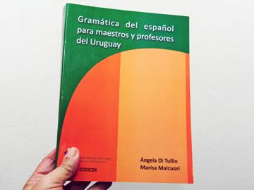 Gramática de español para maestros y profesores del Uruguay Gramática de español para maestros y profesores del Uruguay