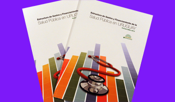 Publicación: "Estructura de gastos y financiamiento de la Salud Pública en Uruguay" Publicación: "Estructura de gastos y financiamiento de la Salud Pública en Uruguay"