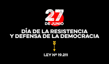 Imagen conmemorativa del 27 de junio, Día de la Resistencia y Defensa de la Democracia Imagen conmemorativa del 27 de junio, Día de la Resistencia y Defensa de la Democracia