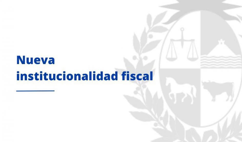 Nueva Institucionalidad Fiscal