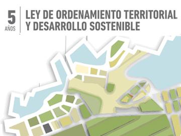 Póster alusivo a los 5 años de la Ley de Ordenamiento Territorial y Desarrollo Sostenible