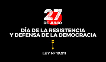 Imagen conmemorativa del 27 de junio, Día de la Resistencia y Defensa de la Democracia
