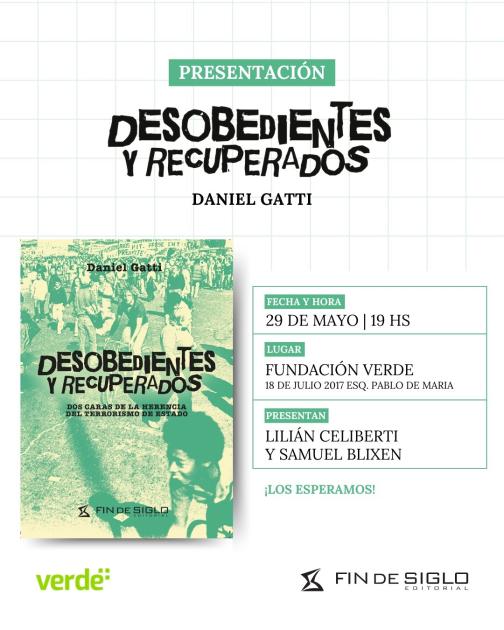 Presentación del Libro: "Desobedientes y Recuperados". 