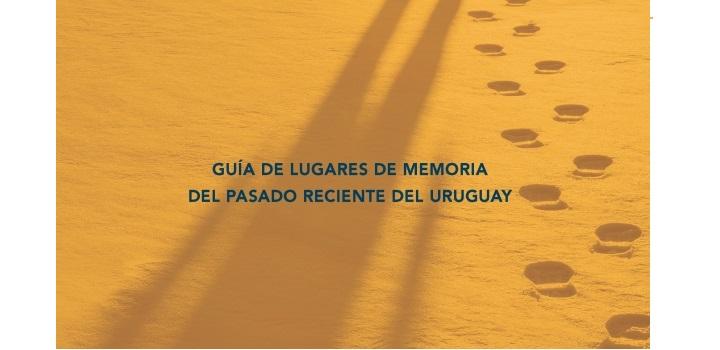 Guía de Lugares de Memoria del Pasado Reciente