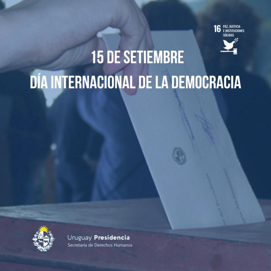 15 de Setiembre - Día Internacional de la Democracia 15 de Setiembre - Día Internacional de la Democracia