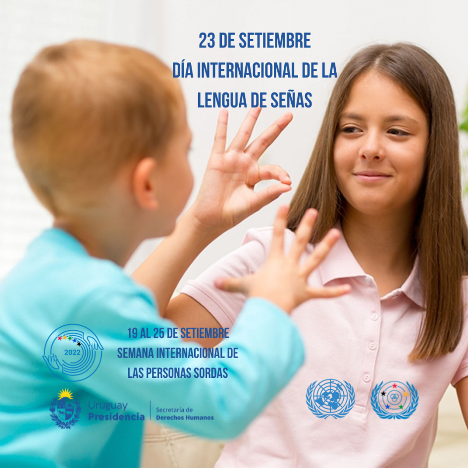 23 de Setiembre - Día Internacional de la Lengua de Señas 23 de Setiembre - Día Internacional de la Lengua de Señas