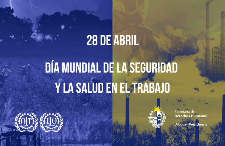 Día Mundial de la Seguridad y Salud en el Trabajo Día Mundial de la Seguridad y Salud en el Trabajo