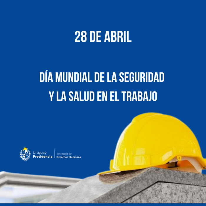 Día Mundial de la Seguridad y la Salud en el Trabajo