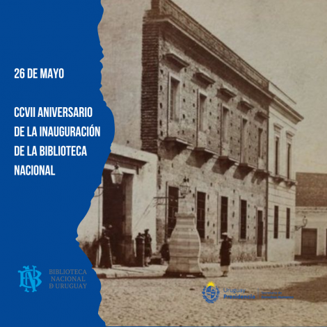 26 de Abril - Día del Libro - Conmemoración de la inauguración de la primera Biblioteca Nacional
