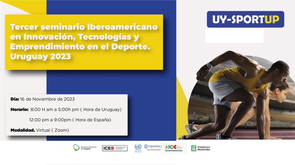Seminario Internacional Iberoamericano en Innovación, Tecnologías y emprendimientos en el Deporte Seminario Internacional Iberoamericano en Innovacioin, tecnologías y emprendimientos en el Deporte
