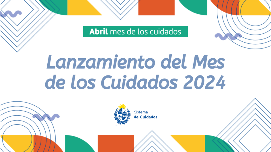 Lanzamiento del Mes de los Cuidados 2024