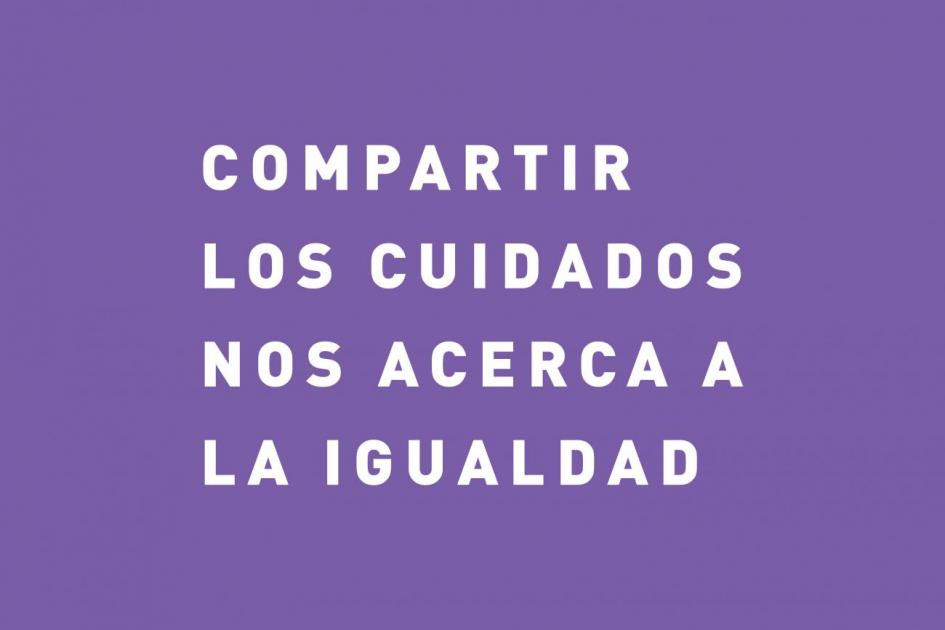 Placa Compartir los cuidados nos acerca a la igualdad Placa Compartir los cuidados nos acerca a la igualdad