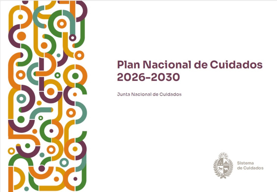 Plan Nacional de Cuidados 2026 - 2030 Portada del Plan Nacional de Cuidados 2026 - 2030