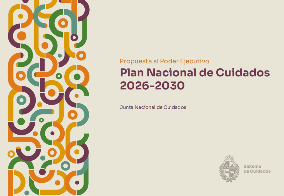 Plan Nacional de Cuidados 2026 - 2030 Portada del Plan Nacional de Cuidados 2026 - 2030
