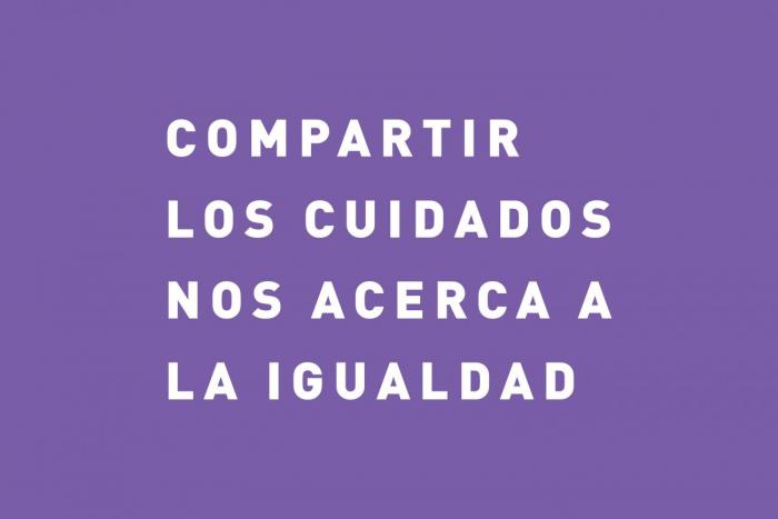 Placa Compartir los cuidados nos acerca a la igualdad Placa Compartir los cuidados nos acerca a la igualdad