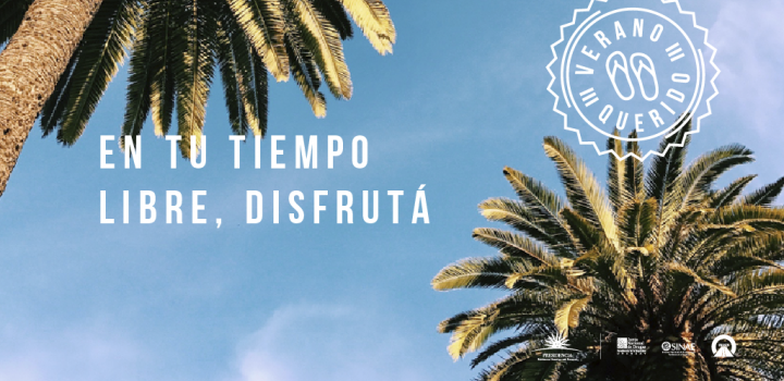 Verano querido 2017 - 2018 En tu tiempo libre, disfrutá