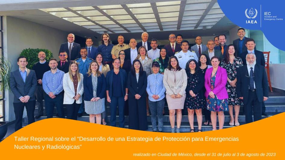 Taller Regional sobre el “Desarrollo de una Estrategia de Protección para Emergencias Nucleares y Ra