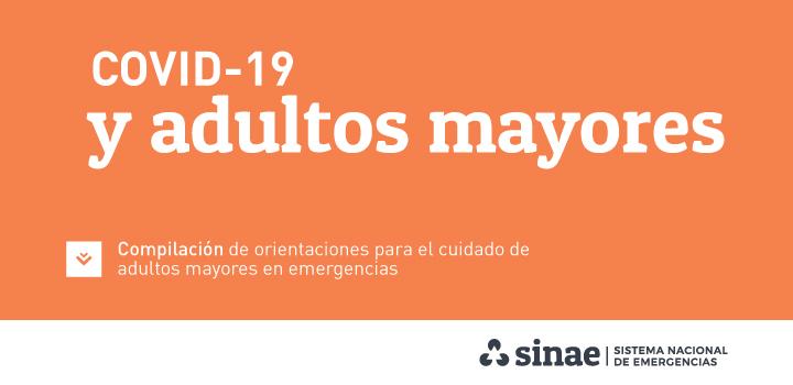 COVID-19 y adultos mayores COVID-19 y adultos mayores