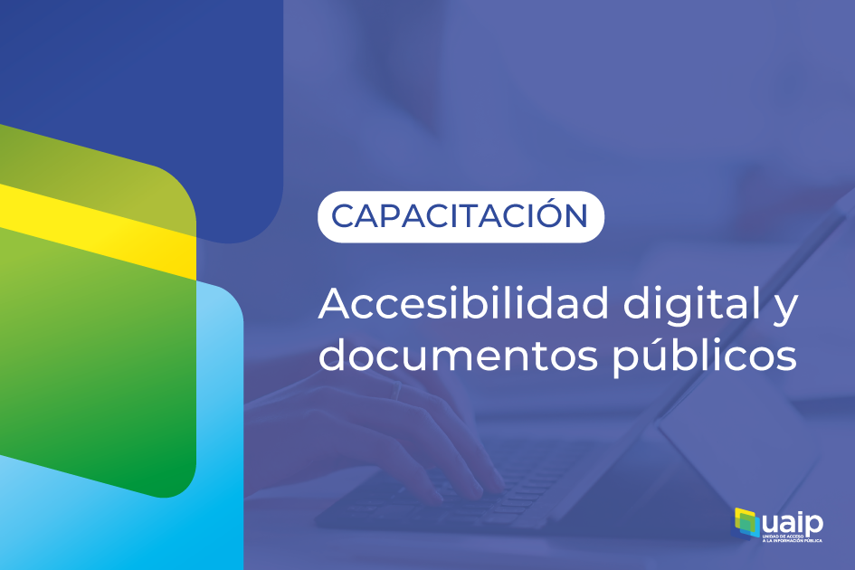 Capacitación: accesibilidad digital y documentos públicos
