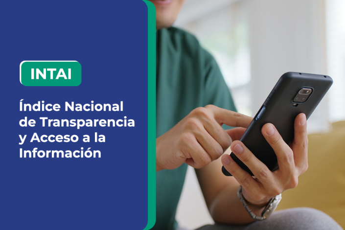 Índice Nacional de Transparencia y Acceso a la Información (INTAI) Índice Nacional de Transparencia y Acceso a la Información (INTAI). Persona utilizando un celular.