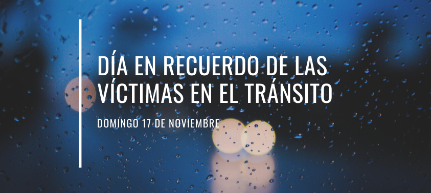 Día en Recuerdo de las Víctimas de Tránsito