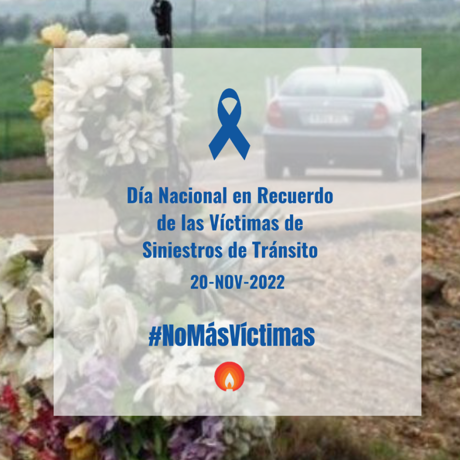 Día en Recuerdo de las Víctimas del Tránsito Día en Recuerdo de las Víctimas del Tránsito