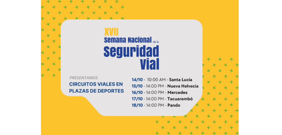 Flyer de promoción de la XVII Semana Nacional de la Seguridad Vial Flyer de promoción de la XVII Semana Nacional de la Seguridad Vial