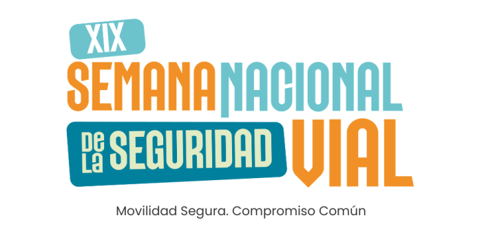 XIX Semana Nacional de la Seguridad Vial Decimonovena edición de la Semana Nacional de la Seguridad Vial