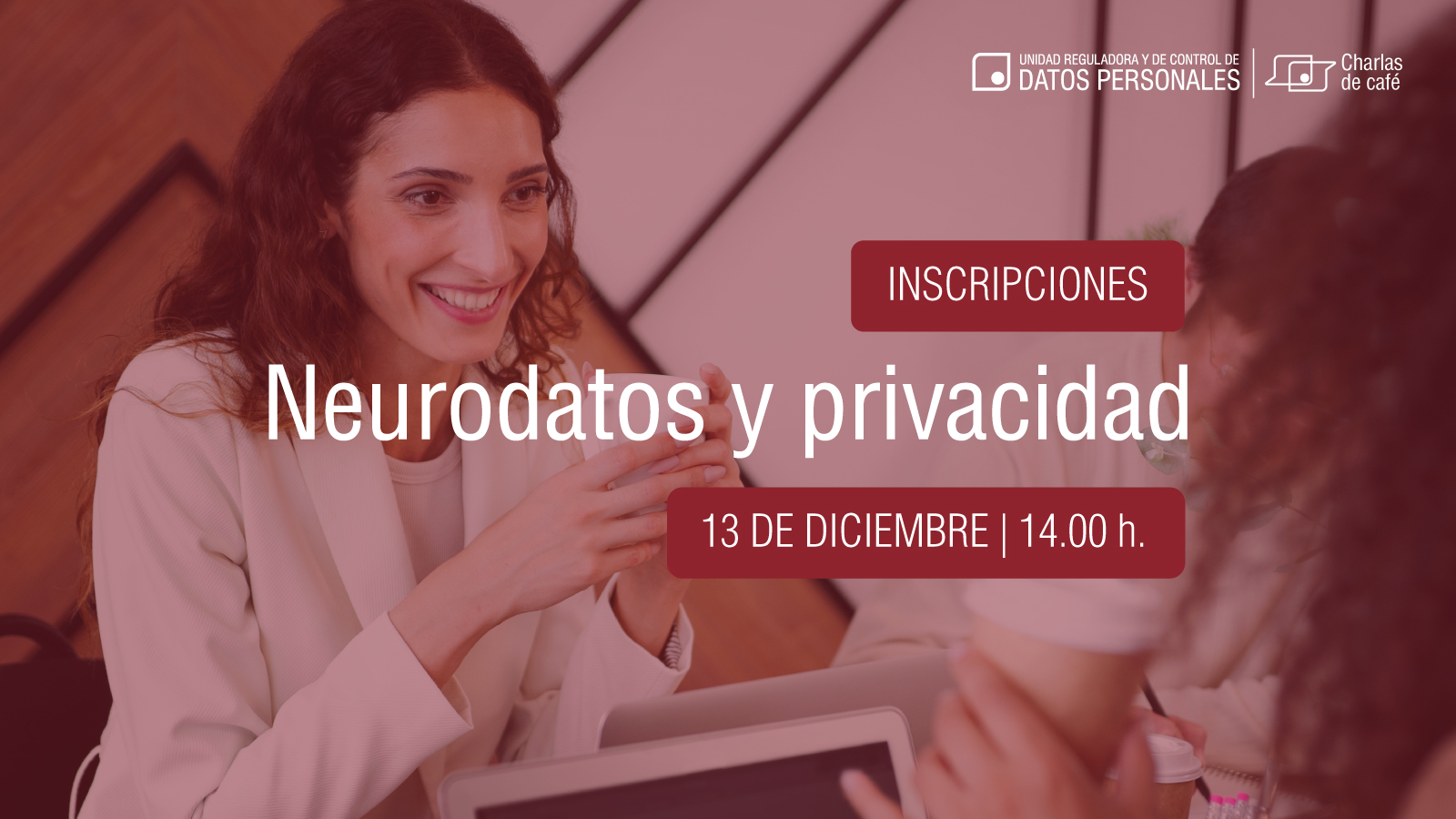 Charla de café. Neurodatos y privacidad. 13 de diciembre. 14:00 h.