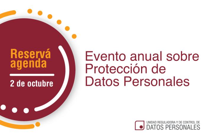 Reservá agenda 2 de octubre, Evento anual sobre Protección de Datos Personales 2024