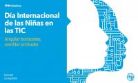 Este 22 de abril se celebra el Día Internacional de las Niñas en las TIC Afiche del Día Internacional de las Niñas en las TIC 2021