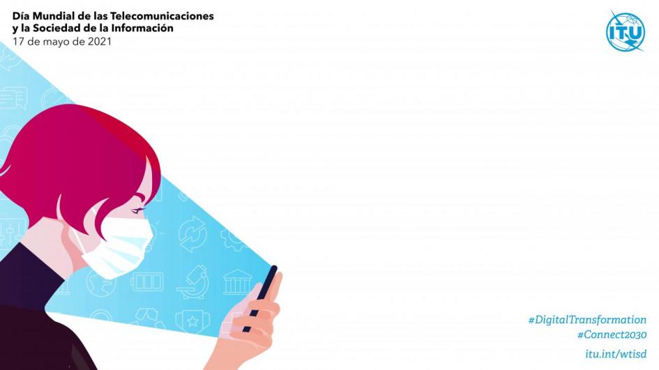 Poster de UIT sobe el Día Mundial de las Telecomunicaciones y la Sociedad de la Información 2021