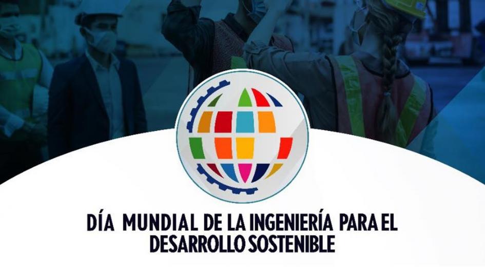Poster del Día Mundial de la Ingeniería para el Desarrollo Sostenible