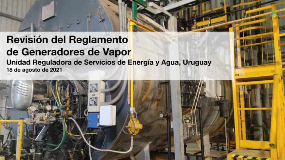 Presentación del Reglamento de Generadores de Vapor Presentación del Reglamento de Generadores de Vapor
