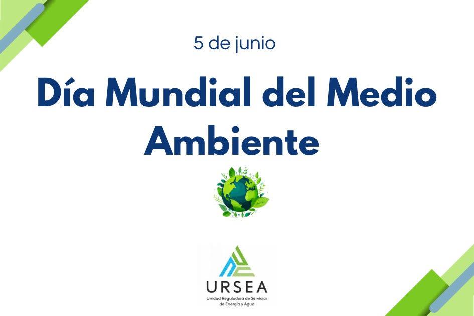 5 de junio, Día Mundial del Medio Ambiente Celebración del día mundial del medio ambiente